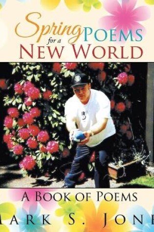 Cover of Spring Poems for a New World