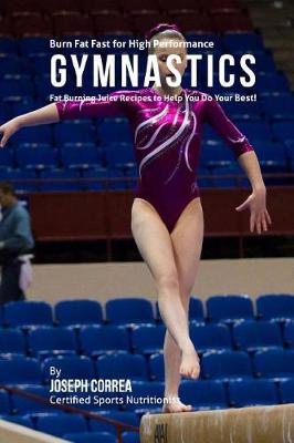 Book cover for Burn Fat Fast for High Performance Gymnastics