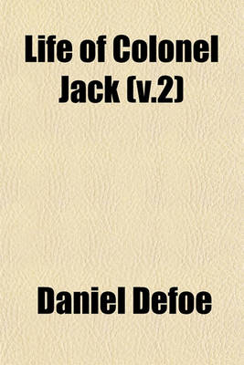 Book cover for Life of Colonel Jack (V.2)