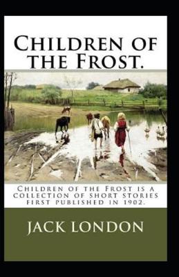 Book cover for Children of the Frost Action, Novel (Annotated)