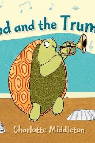 Cover of Tod and the Trumpet