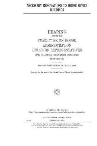 Cover of Necessary renovations to House office buildings