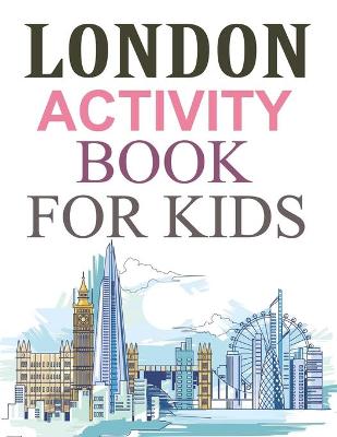 Book cover for London Activity Book For Kids