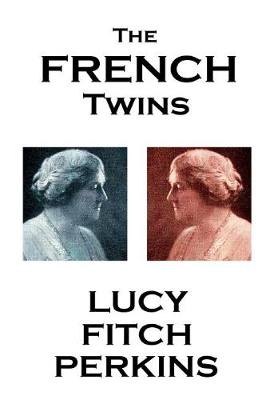 Book cover for Lucy Fitch Perkins - The French Twins