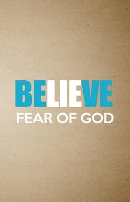 Book cover for Believe Fear of God A5 Lined Notebook