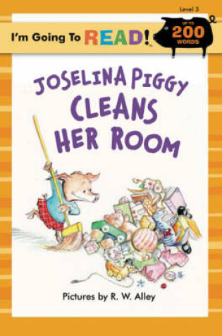 Cover of Joselina Piggy Cleans Her Room