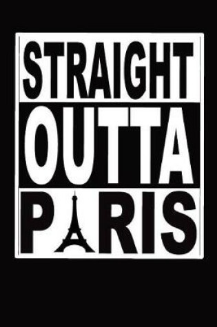 Cover of Straight Outta Paris Travel Journal