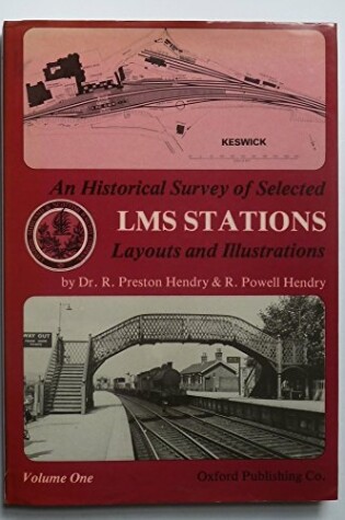 Cover of Historical Survey of Selected London, Midland and Scottish Railway Stations