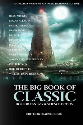 Book cover for The Big Book of Classic Horror, Fantasy & Science Fiction