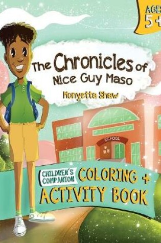 Cover of The Chronicles of Nice Guy Maso Coloring and Activity Book