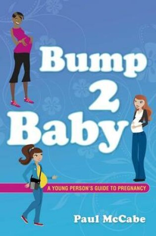 Cover of Bump 2 Baby