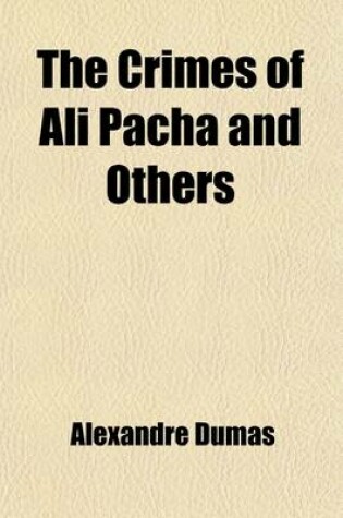 Cover of The Crimes of Ali Pacha and Others Volume 4