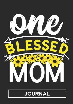 Book cover for One Blessed Mom - Journal