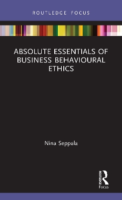 Cover of Absolute Essentials of Business Behavioural Ethics