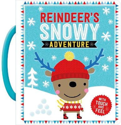 Book cover for Touch and Feel Robbie Reindeer's Snowy Adventure