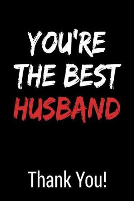 Book cover for You're the Best Husband Thank You!