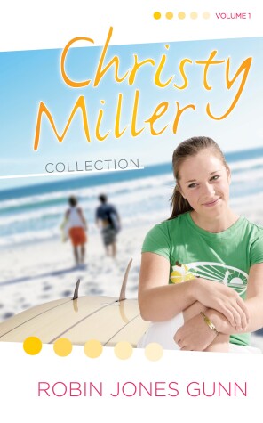 Book cover for Christy Miller Collection Volume 1