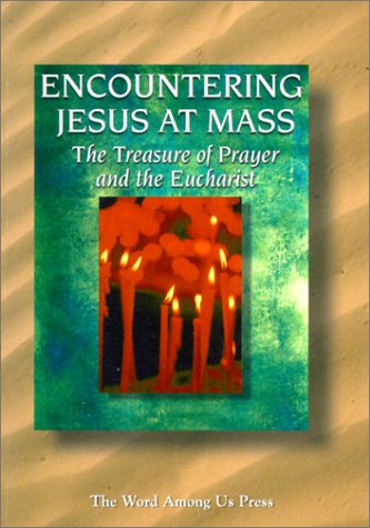 Book cover for Encountering Jesus at Mass