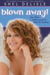 Book cover for Blown Away!