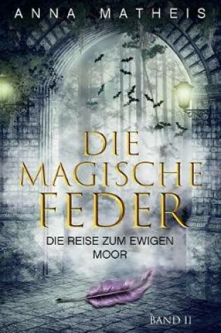 Cover of Die magische Feder - Band 2
