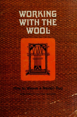 Cover of Working with the Wool