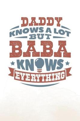 Book cover for Daddy Knows A Lot But Baba Knows Everything