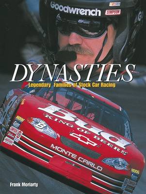 Book cover for Dynasties Legendary Families of Stock Car Racing