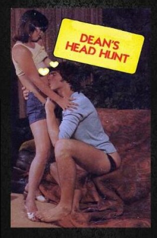 Cover of Dean's Head Hunt - Erotic Novel