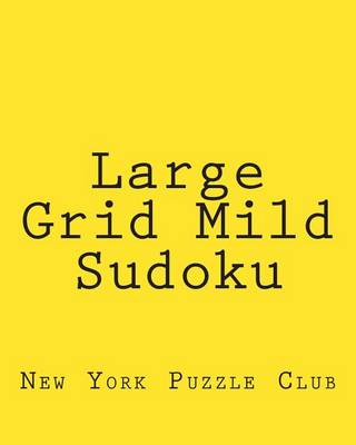 Book cover for Large Grid Mild Sudoku