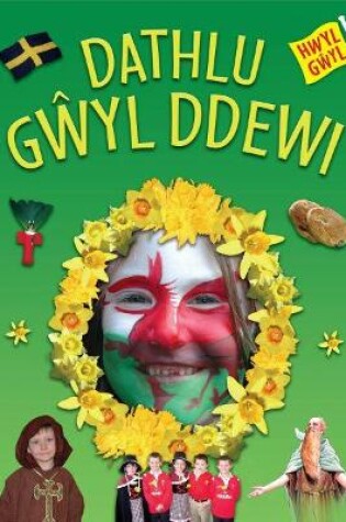 Cover of Hwyl Gŵyl: Dathlu Gŵyl Ddewi
