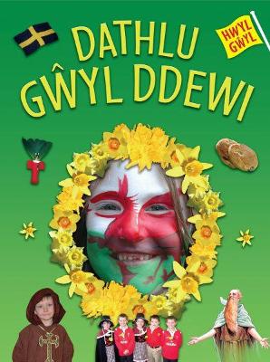 Book cover for Hwyl Gŵyl: Dathlu Gŵyl Ddewi