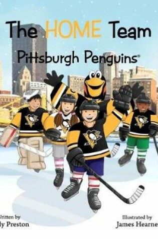 Cover of Home Team Pittsburgh Penguins