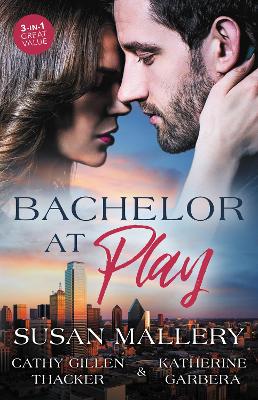 Book cover for Bachelor At Play - 3 Book Box Set