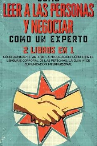 Cover of Como Leer a las Personas y Negociar Como un Experto