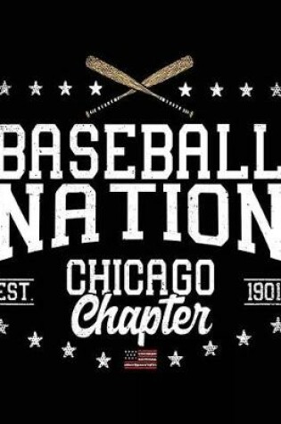 Cover of Baseball Nation Chicago Chapter Est. 1901