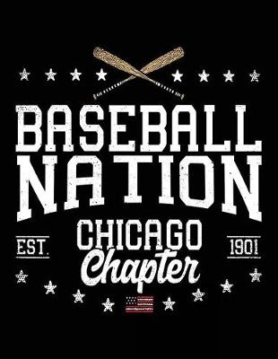 Book cover for Baseball Nation Chicago Chapter Est. 1901