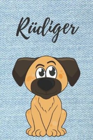 Cover of Rudiger personalisiertes Notizbuch Hunde / Buch / Malbuch / Kritzelbuch / Tagebuch / Journal / DIN A5 / Geschenke