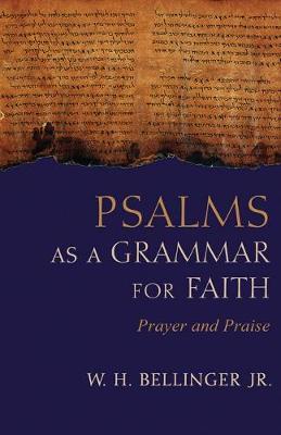 Book cover for Psalms as a Grammar for Faith