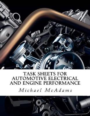 Book cover for Task Sheets for Automotive Electrical and Engine Performance