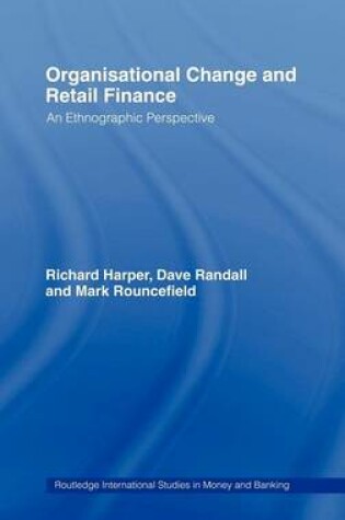 Cover of Organisational Change in Retail Finance