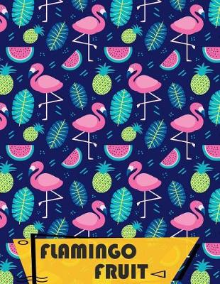 Book cover for Flamingo fruit