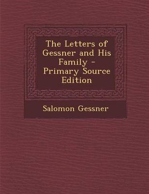 Book cover for The Letters of Gessner and His Family