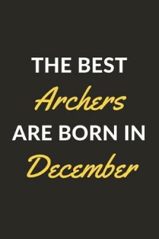 Cover of The Best Archers Are Born In December
