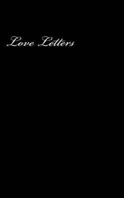 Book cover for Love Letters (Notebook)