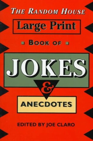 Cover of The Random House Large Print Book of Jokes and Anecdotes