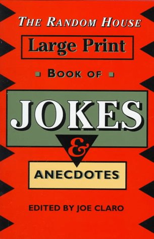 Book cover for The Random House Large Print Book of Jokes and Anecdotes