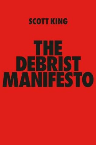 Cover of THE DEBRIST MANIFESTO