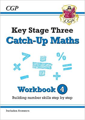 Book cover for KS3 Maths Catch-Up Workbook 4 (with Answers)