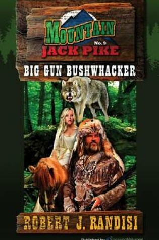 Cover of Big Gun Bushwhacker