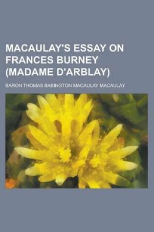 Cover of Macaulay's Essay on Frances Burney (Madame D'Arblay)